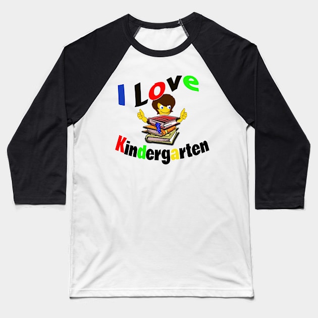 I Love Kindergarten Baseball T-Shirt by DougB